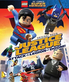 Lego DC Super Heroes Justice League Attack of the Legion of Doom (2015) เลโก้ แบทแมน: จัสติซ ลีก ถล่มกองทัพลีเจียน ออฟ ดูม