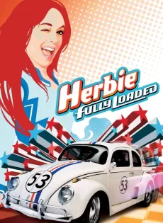 ดูหนัง Herbie Fully Loaded (2005) เฮอร์บี้ รถมหาสนุก ซับไทย เต็มเรื่อง | 9NUNGHD.COM