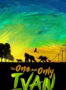 ดูหนัง The One And Only Ivan (2020) หนึ่งเดียวผู้นี้ ไอแวนจอมพลังหลังเงิน ซับไทย เต็มเรื่อง | 9NUNGHD.COM