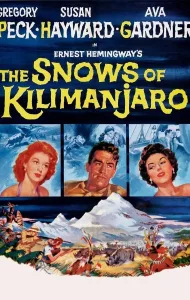 The Snows Of Kilimanjaro (1952) แดนอาถรรพ์คิลิมานจาโร