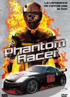 ดูหนัง Phantom Racer (2009) ซิ่งนรก รถปีศาจ ซับไทย เต็มเรื่อง | 9NUNGHD.COM