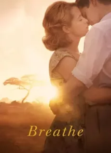 ดูหนัง Breathe (2017) ใจบันดาลใจ ซับไทย เต็มเรื่อง | 9NUNGHD.COM