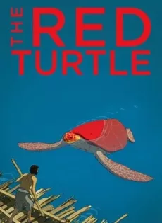 ดูหนัง The Red Turtle (2016) เต่าแดง ซับไทย เต็มเรื่อง | 9NUNGHD.COM