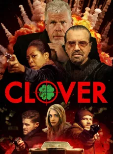 ดูหนัง Clover (2020) โคลเวอร์ หนี้นี้หนีไม่พ้น ซับไทย เต็มเรื่อง | 9NUNGHD.COM