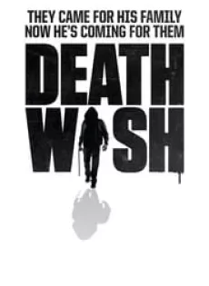 ดูหนัง Death Wish (2018) นักฆ่าโคตรอึด ซับไทย เต็มเรื่อง | 9NUNGHD.COM