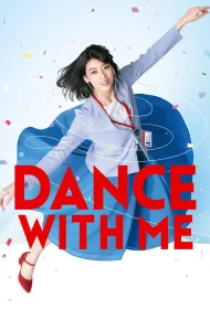 Dance With Me (2019)