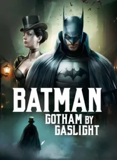 ดูหนัง Batman: Gotham by Gaslight (2018) บรรยายไทย ซับไทย เต็มเรื่อง | 9NUNGHD.COM