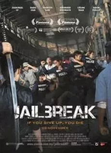 ดูหนัง Jailbreak (2017) แหกคุกแดนนรก (ซับไทย From Netflix) ซับไทย เต็มเรื่อง | 9NUNGHD.COM