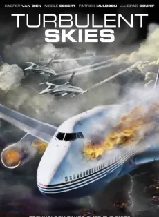 ดูหนัง Turbulent Skies (2010) 39,000 ฟิต เฉียดนรกดิ่งโหม่งโลก ซับไทย เต็มเรื่อง | 9NUNGHD.COM