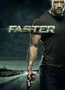 ดูหนัง Faster (2010) ฝังแค้นแรงระห่ำนรก ซับไทย เต็มเรื่อง | 9NUNGHD.COM