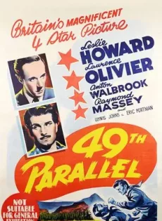 ดูหนัง 49th Parallel (1941) ฝ่านรกสมรภูมิเดือด ซับไทย เต็มเรื่อง | 9NUNGHD.COM