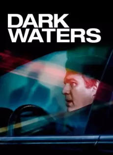 ดูหนัง Dark Waters (2019) พลิกน้ำเน่าคดีฉาวโลก ซับไทย เต็มเรื่อง | 9NUNGHD.COM
