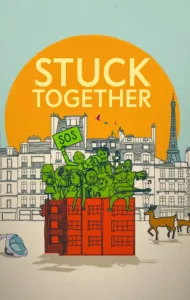 Stuck Together (2021) ล็อกดาวน์ป่วนบนตึกเลขที่ 8