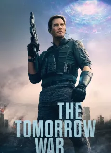 ดูหนัง The Tomorrow War (2021) ซับไทย เต็มเรื่อง | 9NUNGHD.COM