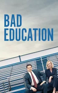 Bad Education (2019) การศึกษาไม่ดี