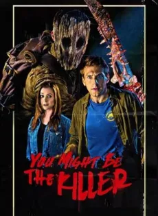 ดูหนัง You Might Be the Killer (2018) พากย์ไทย ซับไทย เต็มเรื่อง | 9NUNGHD.COM