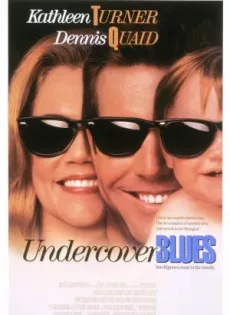 ดูหนัง Undercover Blues (1993) สายลับบลูส์ ซับไทย เต็มเรื่อง | 9NUNGHD.COM