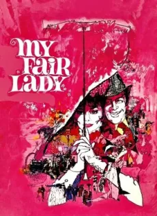 ดูหนัง My Fair Lady (1964) บุษบาริมทาง ซับไทย เต็มเรื่อง | 9NUNGHD.COM