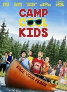 ดูหนัง Camp Cool Kids (2017) ค่าย เด็กสุดคูล ซับไทย เต็มเรื่อง | 9NUNGHD.COM