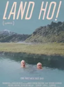 Land Ho! (2014) คู่เก๋าตะลอนทัวร์