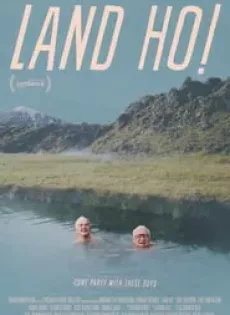 ดูหนัง Land Ho! (2014) คู่เก๋าตะลอนทัวร์ ซับไทย เต็มเรื่อง | 9NUNGHD.COM