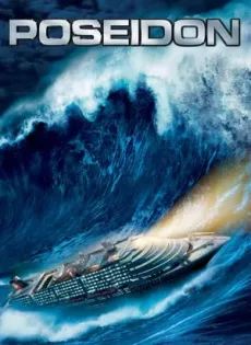 ดูหนัง Poseidon (2006) มหาวิบัติเรือยักษ์ ซับไทย เต็มเรื่อง | 9NUNGHD.COM