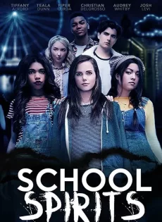 ดูหนัง School Spirits (2017) โรงเรียนหลอน วิญญาณสยอง ซับไทย เต็มเรื่อง | 9NUNGHD.COM