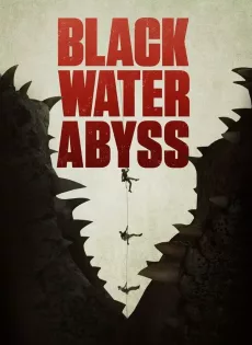 ดูหนัง Black Water Abyss (2020) กระชากนรก โคตรไอ้เข้ ซับไทย เต็มเรื่อง | 9NUNGHD.COM