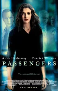 Passengers (2008) แพสเซนเจอร์ส สัมผัสเฉียดนรก