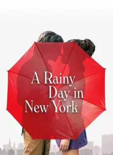 ดูหนัง A Rainy Day in New York (2019) ซับไทย เต็มเรื่อง | 9NUNGHD.COM