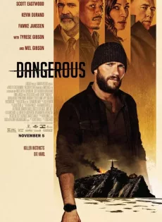 ดูหนัง Dangerous (2021) ซับไทย เต็มเรื่อง | 9NUNGHD.COM