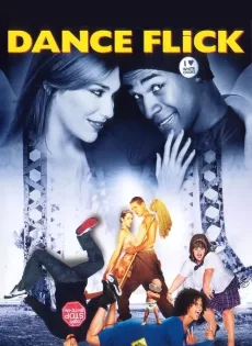 ดูหนัง Dance Flick (2009) ยำหนังเต้น จี้เส้นหลุดโลก ซับไทย เต็มเรื่อง | 9NUNGHD.COM