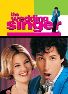 ดูหนัง The Wedding Singer (1998) แต่งงานเฮอะ…เจอะผมแล้ว ซับไทย เต็มเรื่อง | 9NUNGHD.COM
