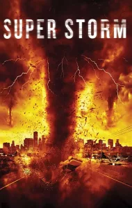 Super Storm (Mega Cyclone) (2011) ซูเปอร์พายุล้างโลก