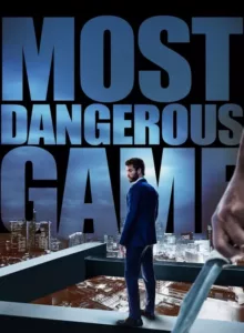 Most Dangerous Game (2020) บรรยายไทย