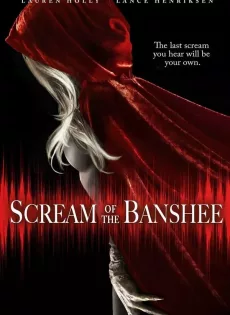 ดูหนัง Scream of the Banshee (2011) มิติสยอง 7 ป่าช้า หวีดคลั่งตาย ซับไทย เต็มเรื่อง | 9NUNGHD.COM