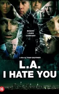L.A. I Hate You (2011) เมืองคนโฉด โคตรอันตราย