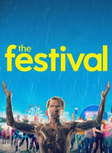 ดูหนัง The Festival (2018) จี๊ดเป็นบ้า ขอซ่าให้ลืมเศร้า ซับไทย เต็มเรื่อง | 9NUNGHD.COM