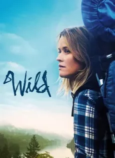 ดูหนัง Wild (2014) ไวลด์ เดินก้าวไปตราบหัวใจไม่ล้ม (ซับไทย) ซับไทย เต็มเรื่อง | 9NUNGHD.COM