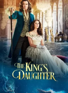 ดูหนัง The King’s Daughter (2022) บรรยายไทย ซับไทย เต็มเรื่อง | 9NUNGHD.COM