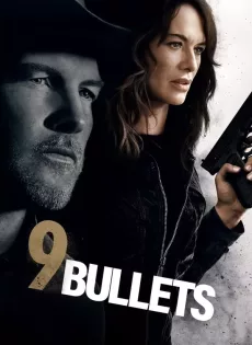 ดูหนัง 9 Bullets (2022) บรรยายไทย ซับไทย เต็มเรื่อง | 9NUNGHD.COM
