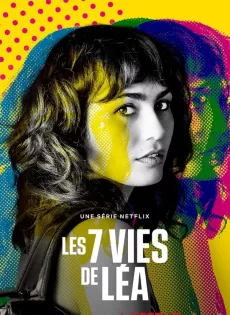 ดูหนัง The 7 Lives of Lea (2022) ลีอา 7 ชีวิต ซับไทย เต็มเรื่อง | 9NUNGHD.COM