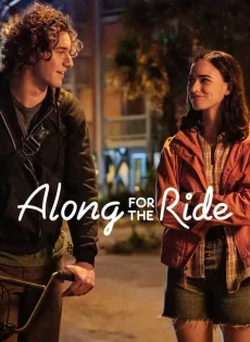 ดูหนัง Along for the Ride (2022) ลมรักคืนฤดูร้อน ซับไทย เต็มเรื่อง | 9NUNGHD.COM