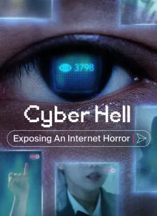 ดูหนัง Cyber Hell (2022) เปิดโปงนรกไซเบอร์ ซับไทย เต็มเรื่อง | 9NUNGHD.COM