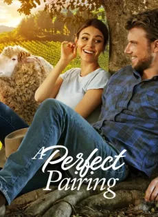 ดูหนัง A Perfect Pairing (2022) คู่นี้…คือเพอร์เฟค ซับไทย เต็มเรื่อง | 9NUNGHD.COM