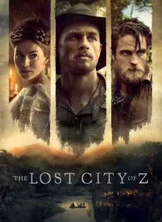 ดูหนัง The Lost City of Z (2016) พากย์ไทย ซับไทย เต็มเรื่อง | 9NUNGHD.COM