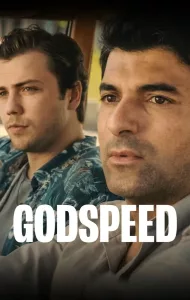 Godspeed (2022) ขอให้เดินทางโดยสวัสดิภาพ