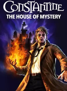 ดูหนัง DC Showcase Constantine The House of Mystery (2022) บรรยายไทย ซับไทย เต็มเรื่อง | 9NUNGHD.COM