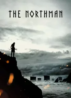 ดูหนัง The Northman (2022) เดอะ นอร์ทแมน ซับไทย เต็มเรื่อง | 9NUNGHD.COM