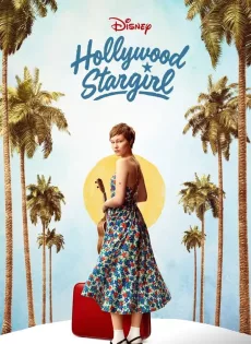 ดูหนัง Hollywood Stargirl (2022) พากย์ไทย ซับไทย เต็มเรื่อง | 9NUNGHD.COM